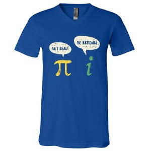 Get Real Be Rational Gift Pi Day I Imaginary Number Gift V-Neck T-Shirt