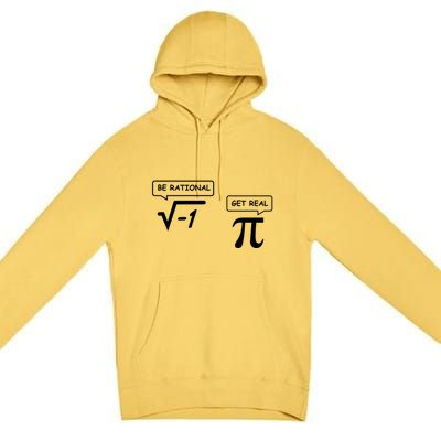 Get Real Be Rational Funny Math Jokes Gift Premium Pullover Hoodie