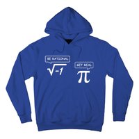 Get Real Be Rational Funny Math Jokes Gift Hoodie