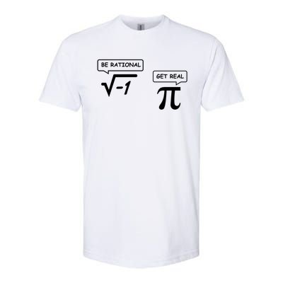 Get Real Be Rational Funny Math Jokes Gift Softstyle CVC T-Shirt