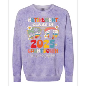 Groovy Retirement Class Of 2025 Countdown In Progress Colorblast Crewneck Sweatshirt