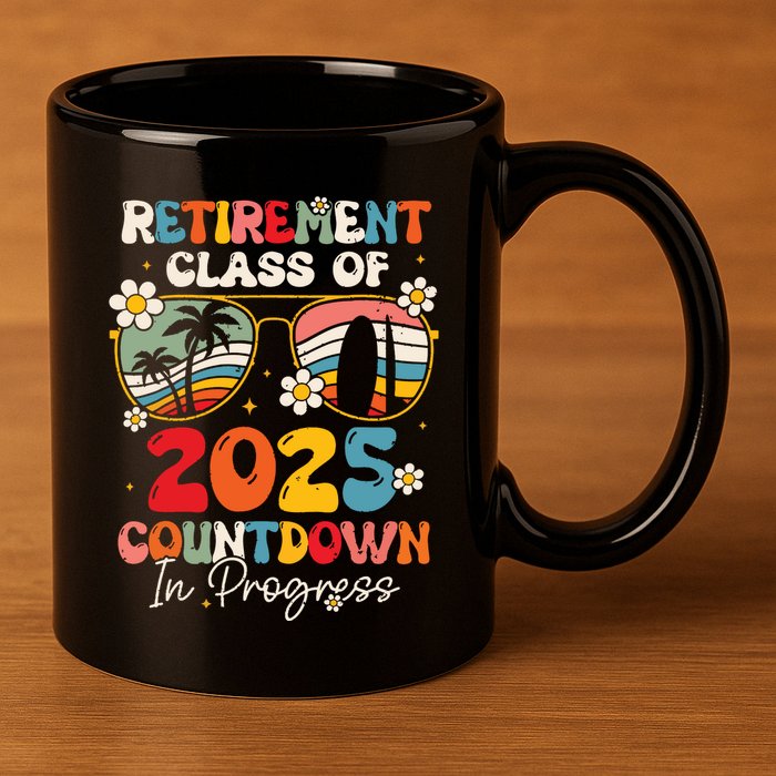 Groovy Retirement Class Of 2025 Countdown In Progress 11oz C Handle Ceramic Mug