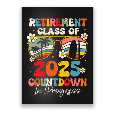 Groovy Retirement Class Of 2025 Countdown In Progress Poster