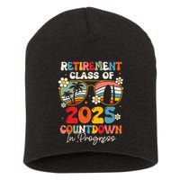 Groovy Retirement Class Of 2025 Countdown In Progress Short Acrylic Beanie