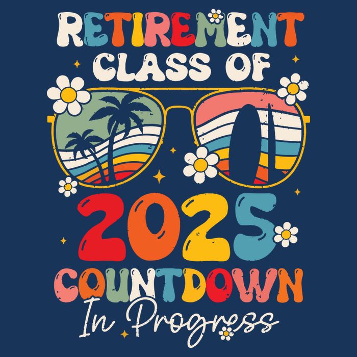 Groovy Retirement Class Of 2025 Countdown In Progress Infant Baby Jersey Bodysuit