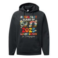 Groovy Retirement Class Of 2025 Countdown In Progress Performance Fleece Hoodie