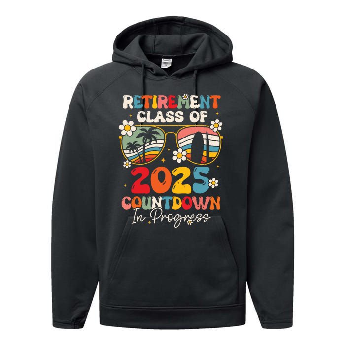 Groovy Retirement Class Of 2025 Countdown In Progress Performance Fleece Hoodie