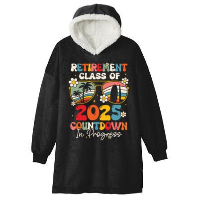 Groovy Retirement Class Of 2025 Countdown In Progress Hooded Wearable Blanket