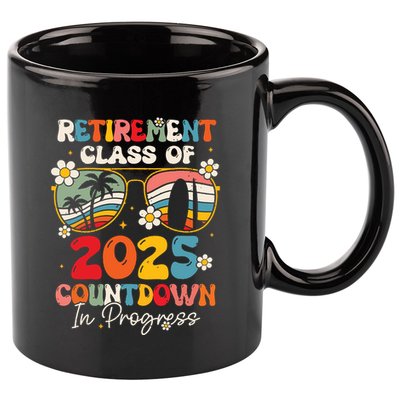 Groovy Retirement Class Of 2025 Countdown In Progress 11oz C Handle Ceramic Mug