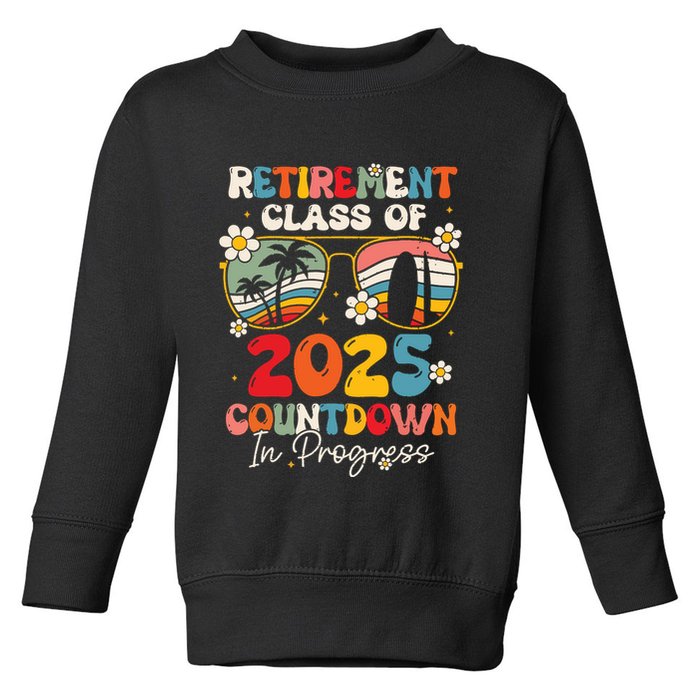 Groovy Retirement Class Of 2025 Countdown In Progress Toddler Sweatshirt