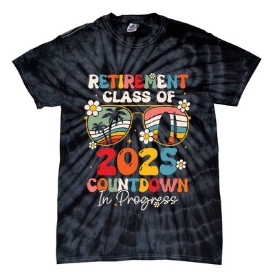Groovy Retirement Class Of 2025 Countdown In Progress Tie-Dye T-Shirt