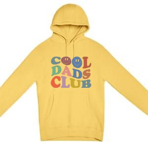 Groovy Retro Cool Dads Club Smile Face Father's Day Premium Pullover Hoodie