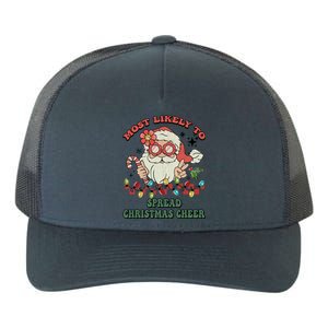 Groovy Retro Christmas Most Likely To Spread Christmas Cheer Gift Yupoong Adult 5-Panel Trucker Hat