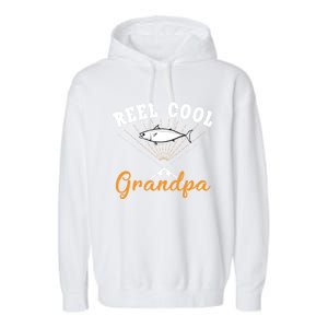 Great Reel Cool Grandpa Fishing Gift Garment-Dyed Fleece Hoodie