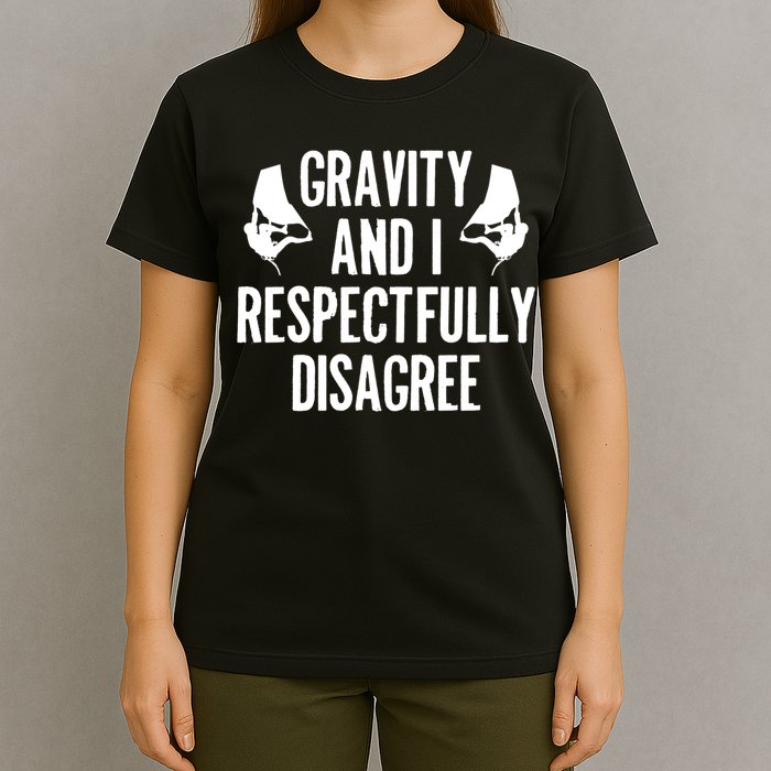 Gravity Rock Climbing Bouldering Climber Climb Mountain Funny Gift T-Shirt