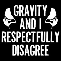 Gravity Rock Climbing Bouldering Climber Climb Mountain Funny Gift T-Shirt