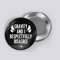 Gravity Rock Climbing Bouldering Climber Climb Mountain Funny Gift Button