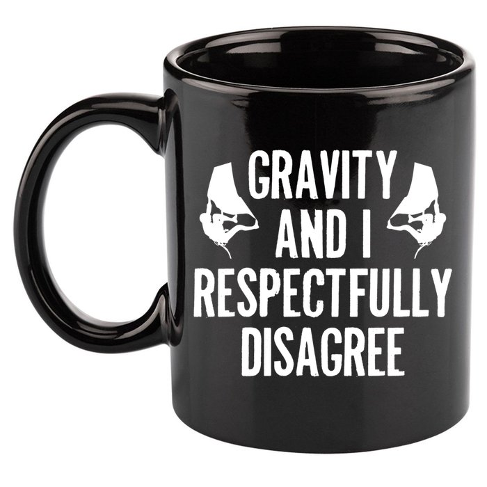 Gravity Rock Climbing Bouldering Climber Climb Mountain Funny Gift 11oz C Handle Ceramic Mug