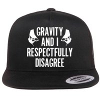 Gravity Rock Climbing Bouldering Climber Climb Mountain Funny Gift Flat Bill Trucker Hat
