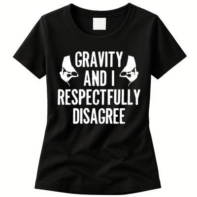 Gravity Rock Climbing Bouldering Climber Climb Mountain Funny Gift Womens T-Shirt