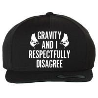 Gravity Rock Climbing Bouldering Climber Climb Mountain Funny Gift Wool Snapback Cap