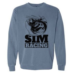 Gaming Racer Car Simulation Race Sim Racing Garment-Dyed Sweatshirt