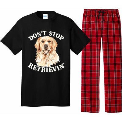 Golden Retriever Dog Golden Retriever DonT Stop Retrieving Pajama Set