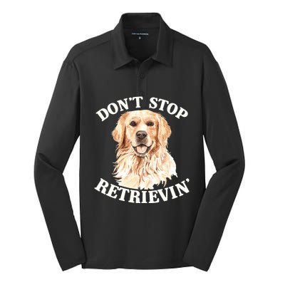 Golden Retriever Dog Golden Retriever DonT Stop Retrieving Silk Touch Performance Long Sleeve Polo