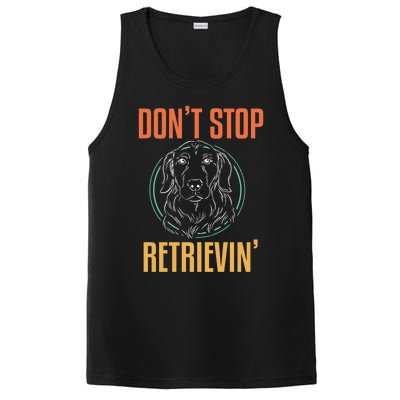 Golden Retriever Dont Stop Retrievin Cool Gift PosiCharge Competitor Tank