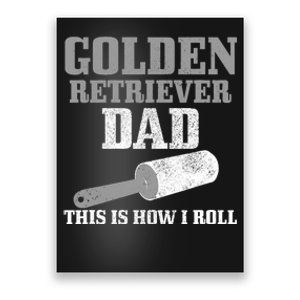 Golden Retriever Dad Dog Hair Funny Golden Retriever Poster