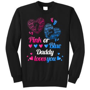 Gender Reveal Daddy Loves You Sweatshirt