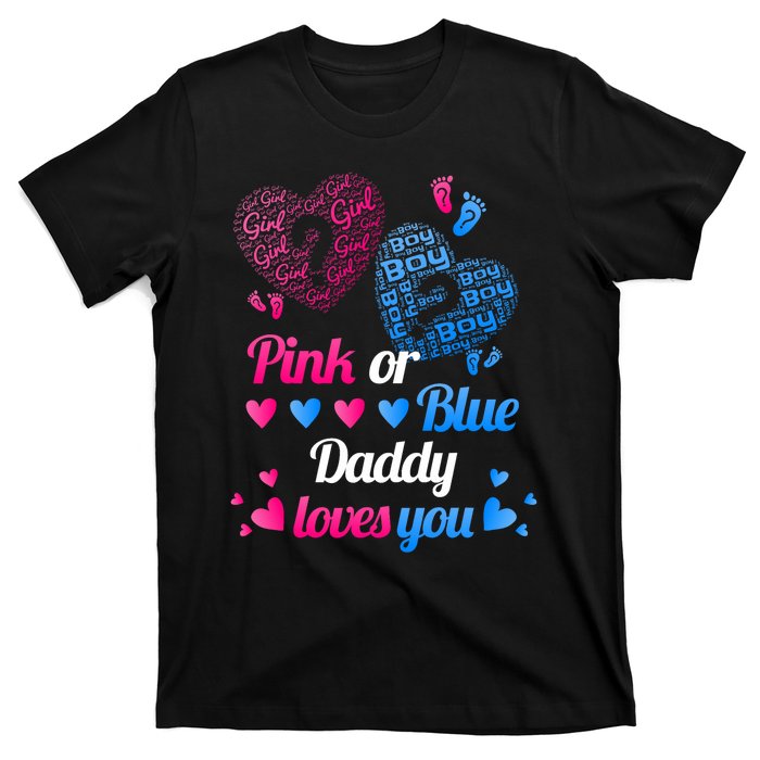 Gender Reveal Daddy Loves You T-Shirt