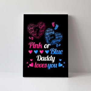 Gender Reveal Daddy Loves You Canvas