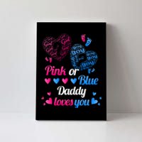 Gender Reveal Daddy Loves You Canvas