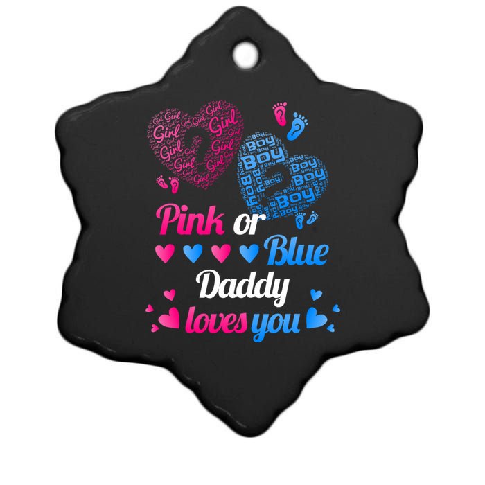 Gender Reveal Daddy Loves You Ceramic Star Ornament