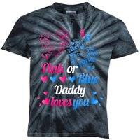 Gender Reveal Daddy Loves You Kids Tie-Dye T-Shirt