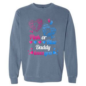 Gender Reveal Daddy Loves You Garment-Dyed Sweatshirt