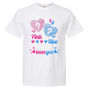 Gender Reveal Daddy Loves You Garment-Dyed Heavyweight T-Shirt