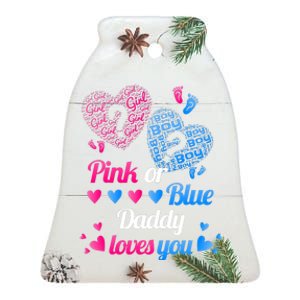 Gender Reveal Daddy Loves You Ceramic Bell Ornament