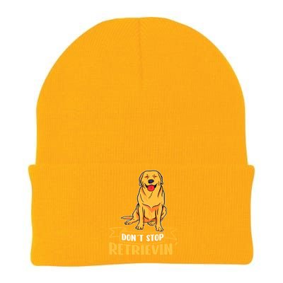 Golden Retriever Dont Stop Retrievin Gift Knit Cap Winter Beanie