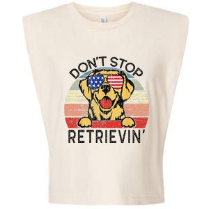 Golden Retriever Dog Dont Stop Retrievin Garment-Dyed Women's Muscle Tee