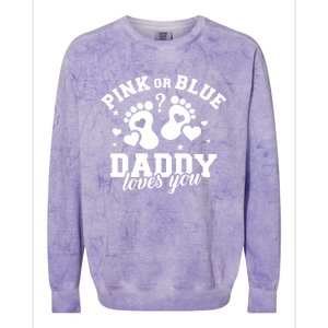 Gender Reveal Daddy Dad Pink Or Blue Daddy Loves You Colorblast Crewneck Sweatshirt