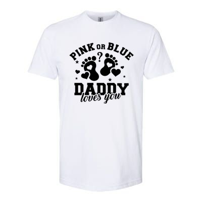 Gender Reveal Daddy Dad Pink Or Blue Daddy Loves You Softstyle CVC T-Shirt