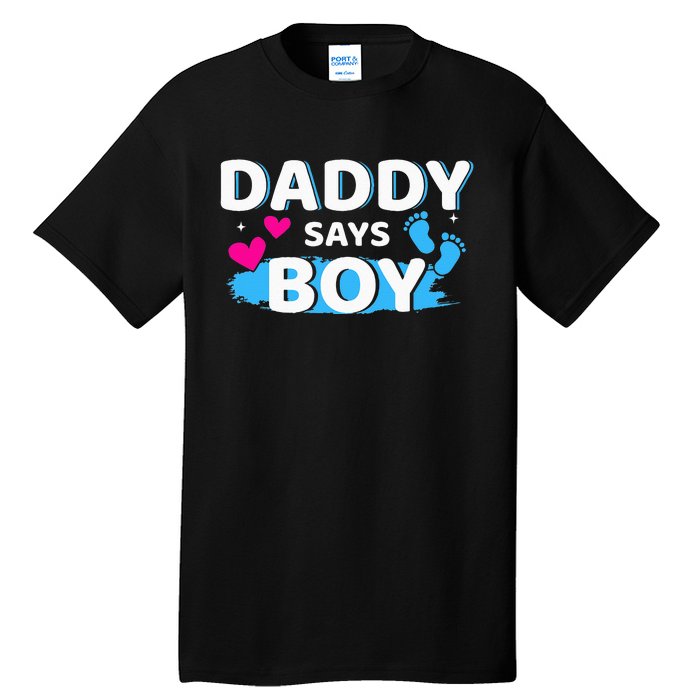 Gender reveal daddy says matching family baby party Tall T-Shirt