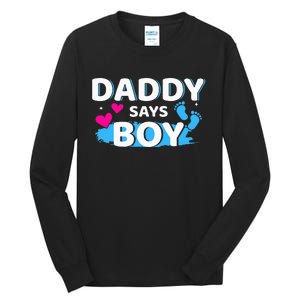 Gender reveal daddy says matching family baby party Tall Long Sleeve T-Shirt