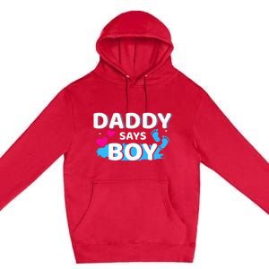 Gender reveal daddy says matching family baby party Premium Pullover Hoodie