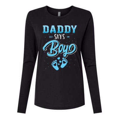 Gender Reveal Daddy Says Boy Baby Matching Family Set Womens Cotton Relaxed Long Sleeve T-Shirt