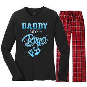 Gender Reveal Daddy Says Boy Baby Matching Family Set Women's Long Sleeve Flannel Pajama Set 