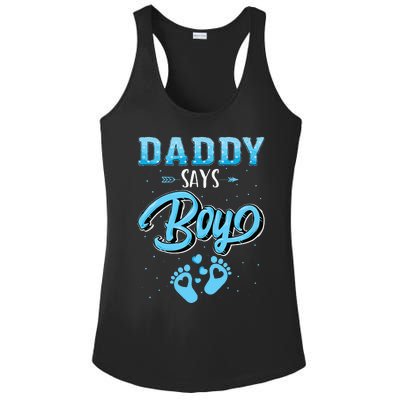 Gender Reveal Daddy Says Boy Baby Matching Family Set Ladies PosiCharge Competitor Racerback Tank