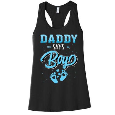 Gender Reveal Daddy Says Boy Baby Matching Family Set Women's Racerback Tank